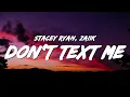 Download Lagu Stacey Ryan, Zai1k - Don't Text Me When You're Drunk (Lyrics) \