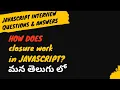 8 How does a closure work in JavaScript interview questions
