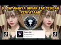 Download Lagu DJ SAYANGNYA IMPIAN TAK SEINDAH KENYATAAN BAYANGAN exported 0