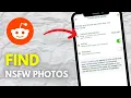 How To Find NSFW Photo On Reddit Full Guide
