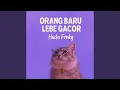 Orang Baru Lebe Gacor