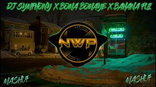 dj symphony x boma bomaye x bahana pui remix tik tok viral 2021