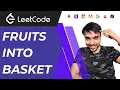 Fruits in Basket LeetCode 904 Solution with diagrams and animations Simplified explanation