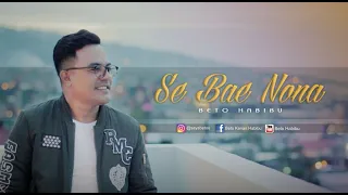 Download Beto Idol - Se Bae Nona (Official Music Video) | Lagu Ambon Terbaru 2020 MP3