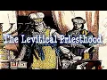 Lagu The Levitical Priesthood