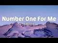 Maher Zain - Number One For Me [Lyrics]