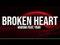 Download Lagu HAVANA feat. Yaar - Broken Heart (Lyrics)
