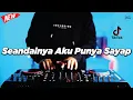 Download Lagu DJ SEANDAINYA AKU PUNYA SAYAP - REMIX NOSTALGIA VIRAL FULLBASS TERBARU 2025 DJ KEVIN