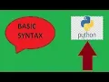 Basic Syntax - Python Basics by Saif Alam Khan With Non Stop Learning