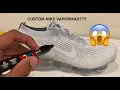 CUSTOM Nike VaporMax SHOCKING RESULTS
