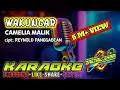Download Lagu lirik Wakuncar-camelia malik/karaoke HD|terbaru