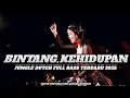 Download Lagu DJ BINTANG KEHIDUPAN X BERPISAH DI UJUNG JALAN JUNGLE DUTCH FULL BASS TERBARU 2025 ( RAMA REBORN)