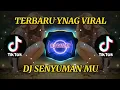 Download Lagu DJ SENYUMAN MU MEMBUAT KU TERSENYUM MALU 🔥DJ TIKTOK TERBARU 2021