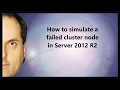 How to simulate a failed cluster node in Server 2012 R2