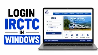 How To Login IRCTC In Windows