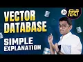 Vector Database Explained What is Vector Database