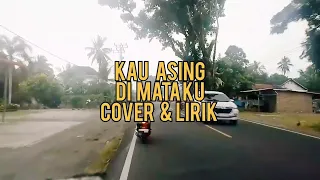 Download KAU ASING DI MATAKU  -  MEGA MUSTIKA  | Cover + Lirik | ANNIE ANJANIE MP3