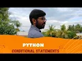 Conditional Statement in Python Python for beginners Learn Python Tamil kalaistechiview4611