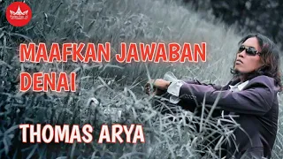 thomas arya maafkan jawaban denai cipt yen rustam official music video slow rock minang