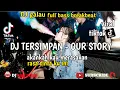 Download Lagu DJ AKANKAH KAU MERASAKAN RASA CINTAKU INI  || TERSIMPAN - OUR STORY viral tiktok breakbeat 2022