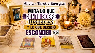 ✨️ ESCUCHA LO QUE CONTÓ SOBRE USTEDES 🗣 Y LO QUE DECIDIÓ ESCONDER 🕯🎴 👀