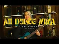 Las Nietas - Na Na Na ( Dulce Niña )