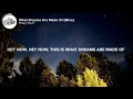 Hilary Duff - What Dreams Are Made Of (Mine) [Lyrics]