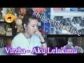 Download Lagu Virzha - Aku Lelakimu (REACTION)