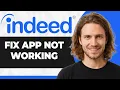How to Fix the Indeed App Not Working Step By Step 2026 Guide