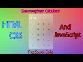 Glass Morphism Calculator Using Pure HTML CSS and JavaScript With Free Source Code