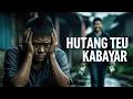 Lagu Lagu Sunda India - Hutang Teu Kabayar