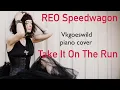 Lagu REO Speedwagon - Take It On The Run | Vkgoeswild piano cover