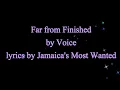 Far from Finished - Voice  - Lyrics 2016