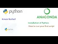 installation of python anaconda and run your first script