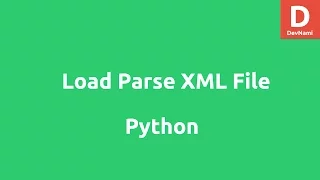 Python Load and Parse XML file