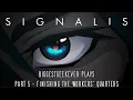 SIGNALIS Part 5 Finish Workers Quarters Library Astrolabe Let s Play First Playthrough