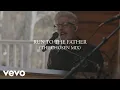 Matt Maher - Run To The Father (The Chosen Mix)