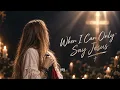 When I Can Only Say Jesus - A Prayer When You Have No Words - Lauren Daigle Inspired