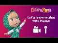 Download Lagu 📚READ AND SING 🎤Let's learn to sing with Masha (Collection 1) 👱‍♀️ Karaoke! 🎤Masha and the Bear