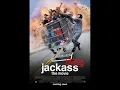 Jackass The Movie OST - Somebodys gonna get head kicked in tonight