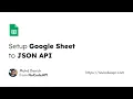 Setup Google Sheet to JSON API