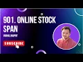 901 Online Stock Span Brute Force Optimal Approach Using Stack Vishal Rajput