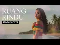 Lagu RUANG RINDU - LETTO || BEST REGGAE COVER