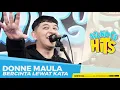 Download Lagu DONNE MAULA - Bercinta Lewat Kata (Live at Hits Unikom Radio) | Sound of Hits