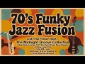 Lagu 70s Jazz-Funk Fusion Groove 🌿 | Soul Jazz, Afro-Latin \u0026 Smooth Funk Instrumentals