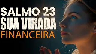 Oração Poderosa do Salmo 23 para Prosperidade Financeira | 7 Dias de Milagres