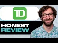 TD Bank Mortgage Honest Review - Watch Before Using My Experience