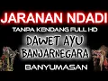 Download Lagu Jaranan ndadi tanpa kendang full hd ~ dawet ayu Banjarnegara