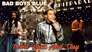 bad boys blue come back and stay official video 1987