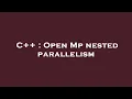C Open Mp nested parallelism